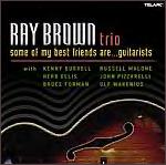 Ray Brown Trio     Best Friends Series    Guitarists